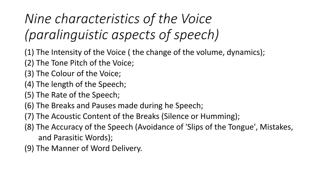 nine characteristics of the voice paralinguistic