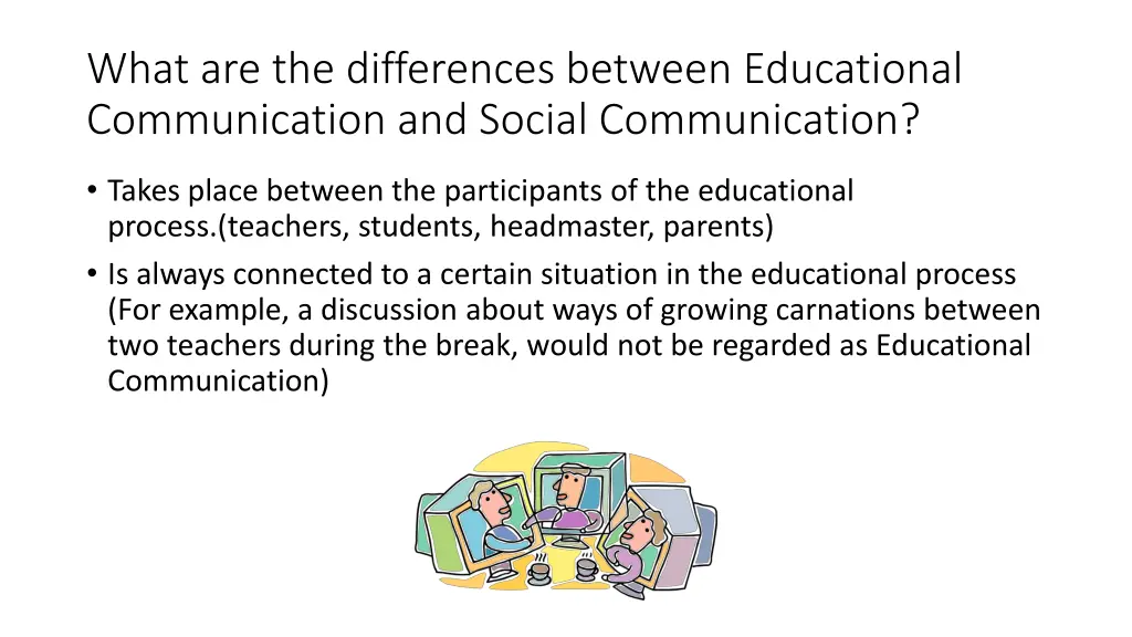 what are the differences between educational