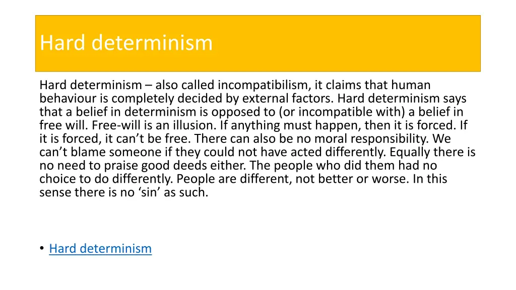 hard determinism