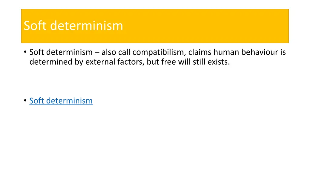 soft determinism