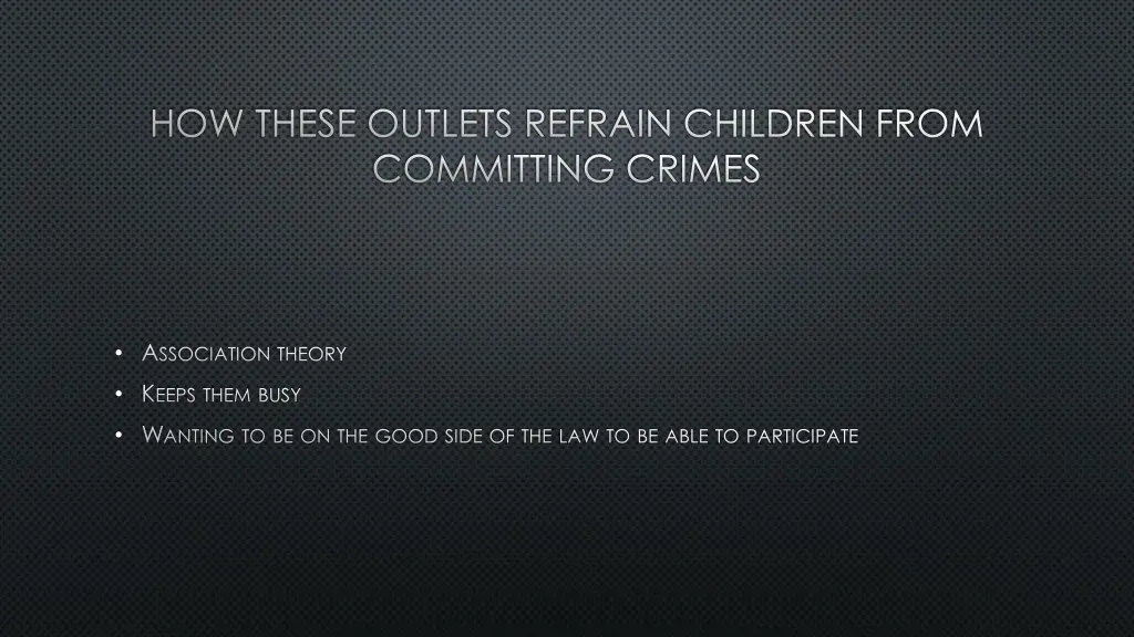 how these outlets refrain children from