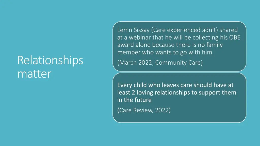 lemn sissay care experienced adult shared