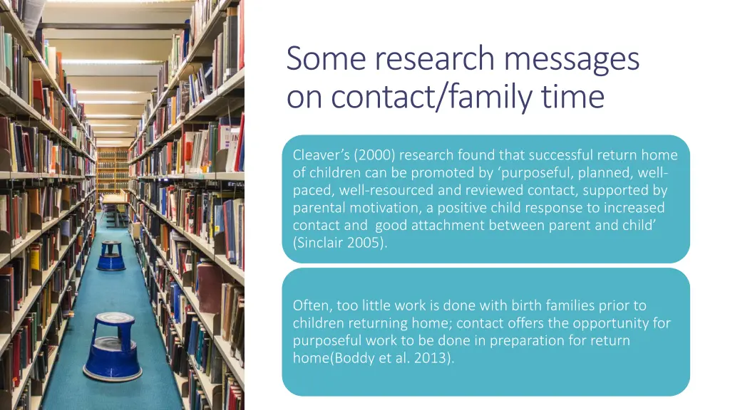 some research messages on contact family time