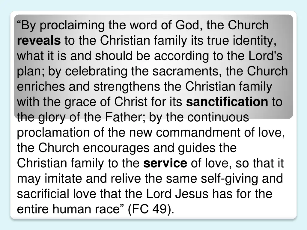 by proclaiming the word of god the church reveals