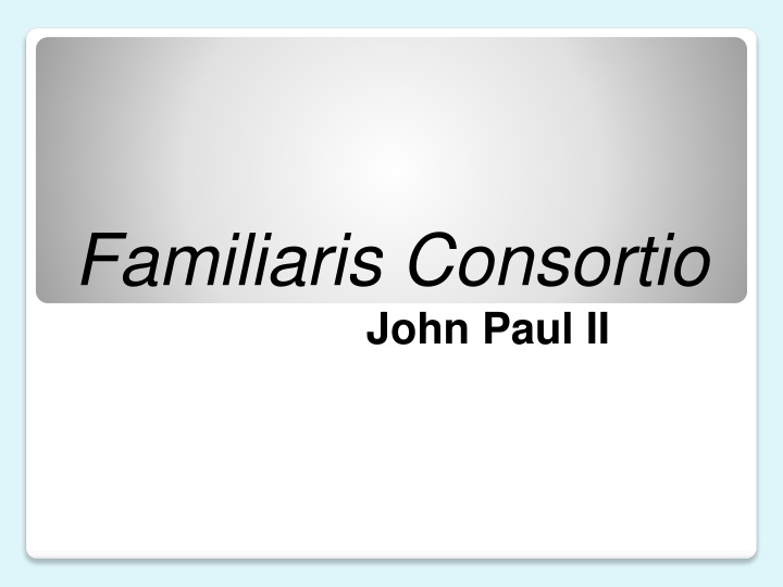 familiaris consortio john paul ii