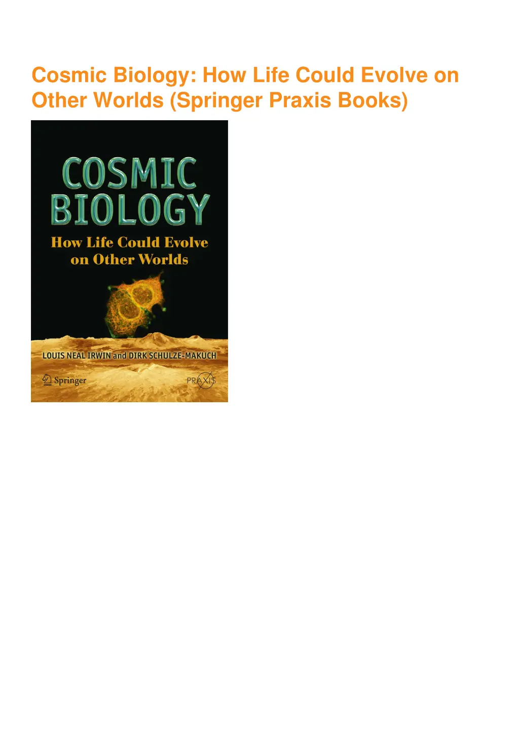 cosmic biology how life could evolve on other 1