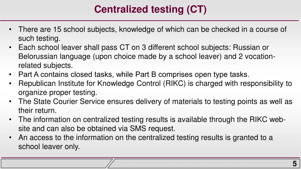 centralized testing ct