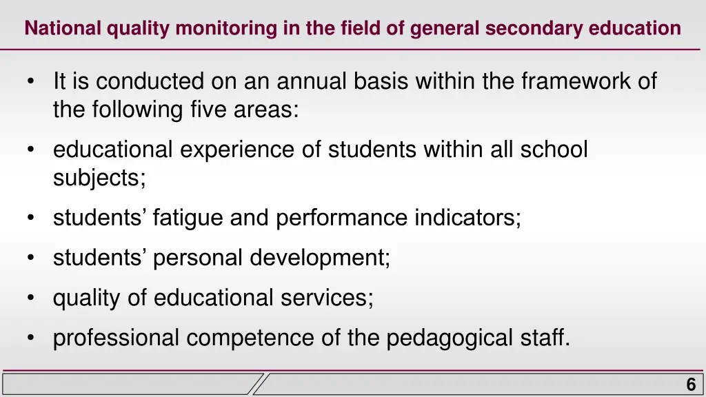 national quality monitoring in the field