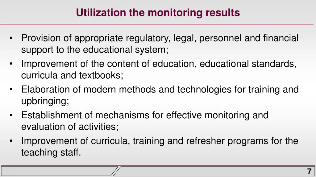 utilization the monitoring results