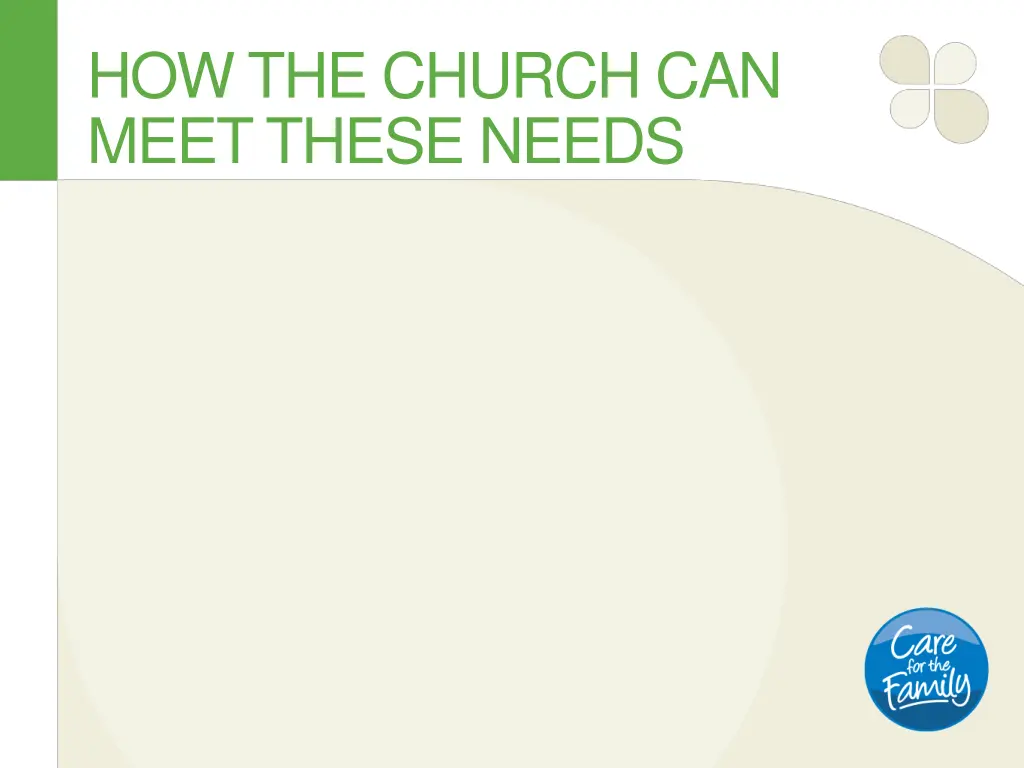 how the church can meet these needs