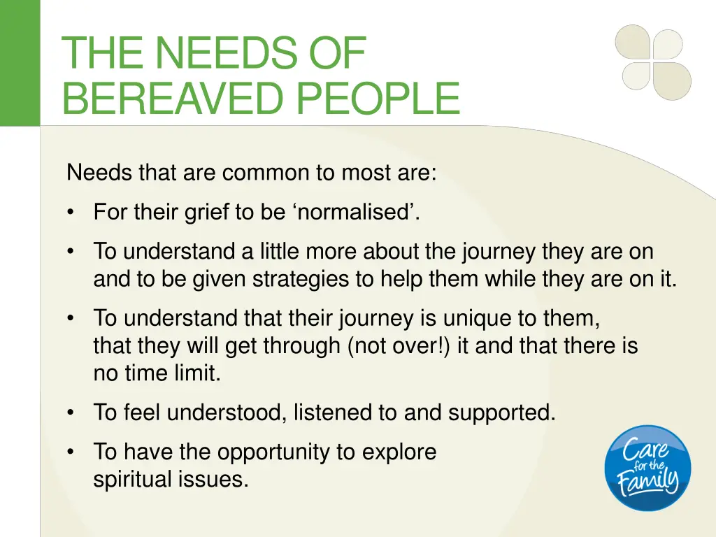 the needs of bereaved people