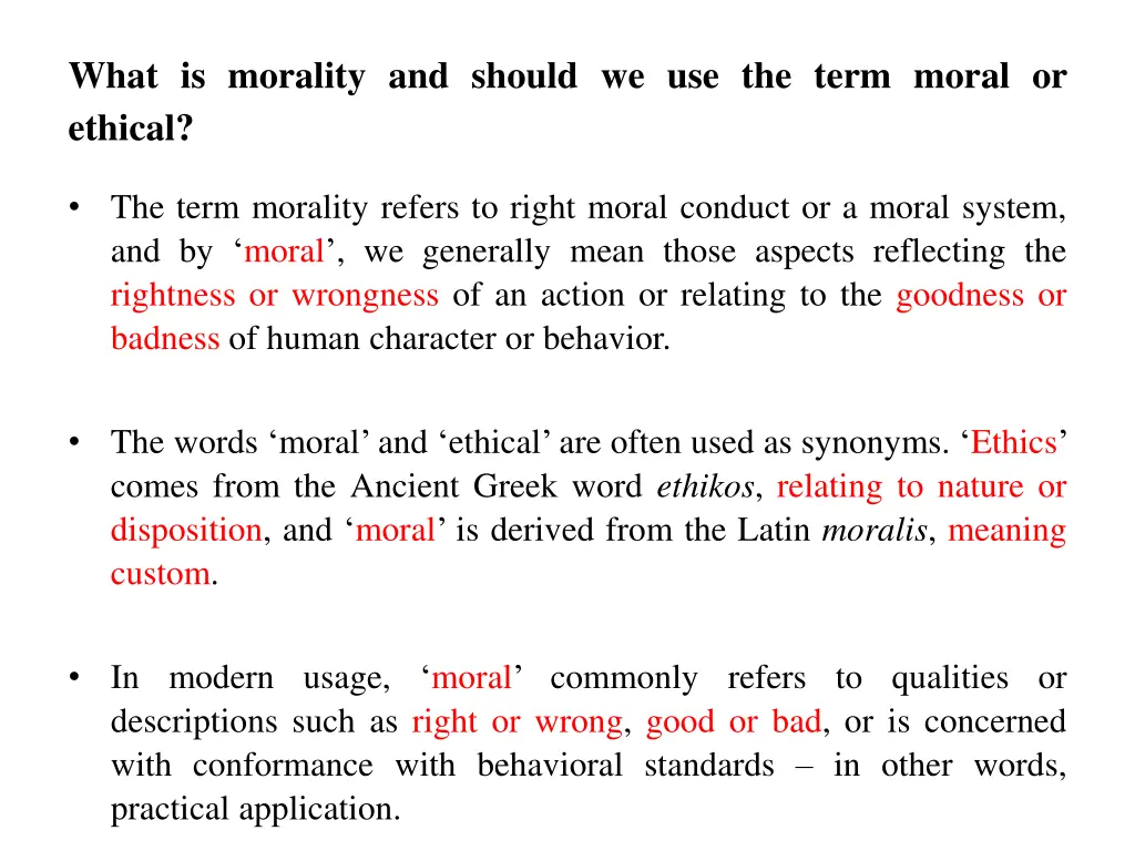 what is morality and should we use the term moral