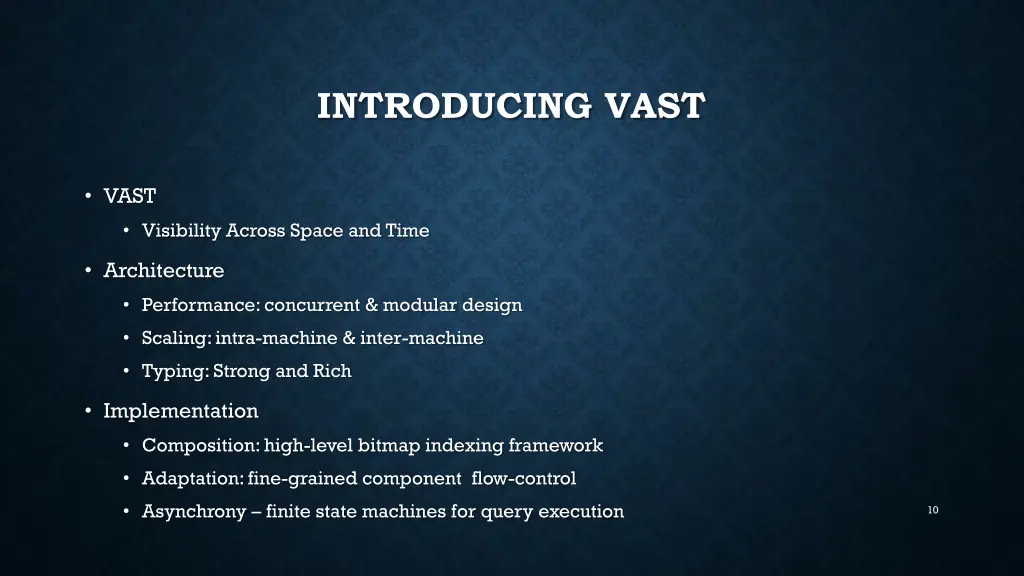 introducing vast