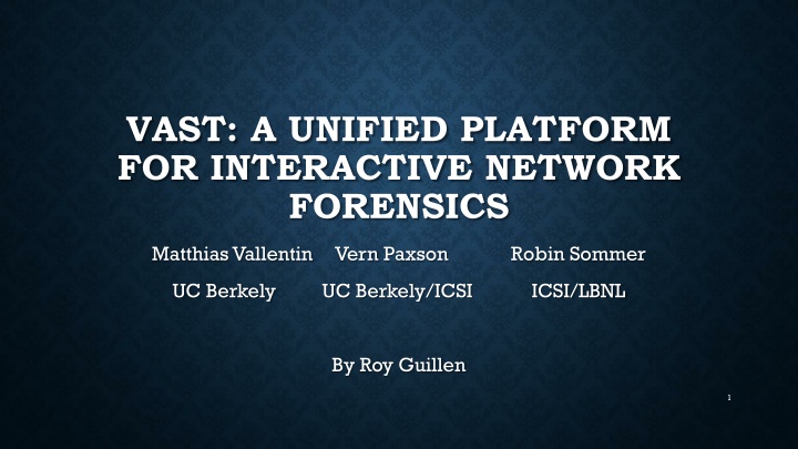 vast a unified platform for interactive network