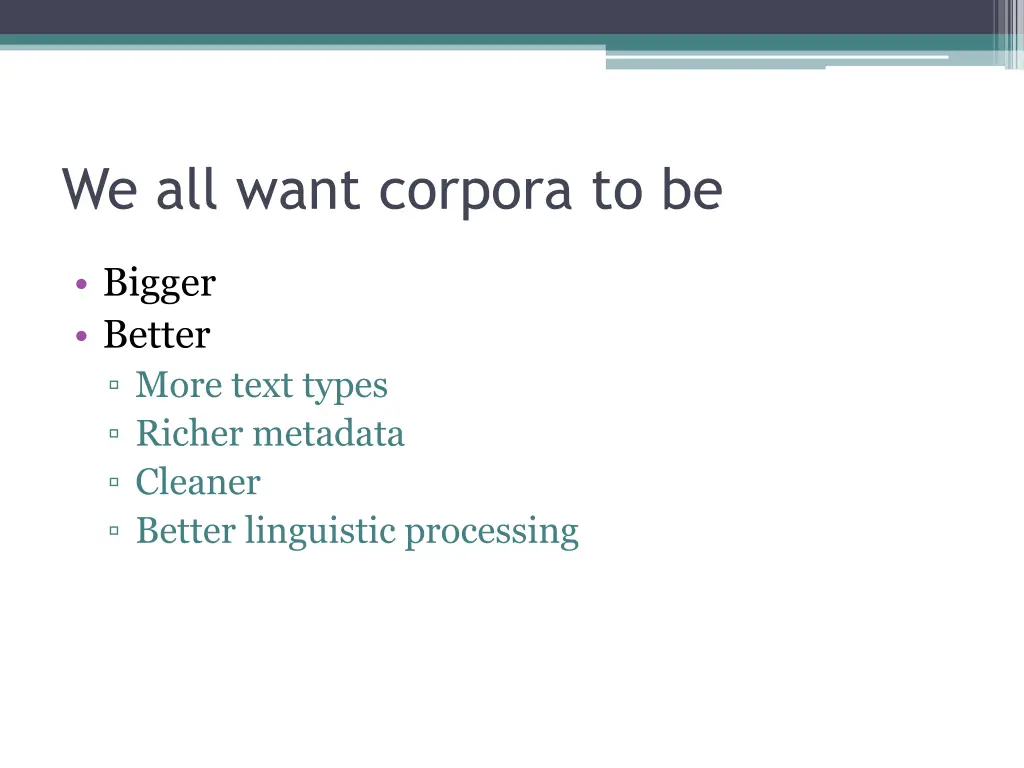 we all want corpora to be