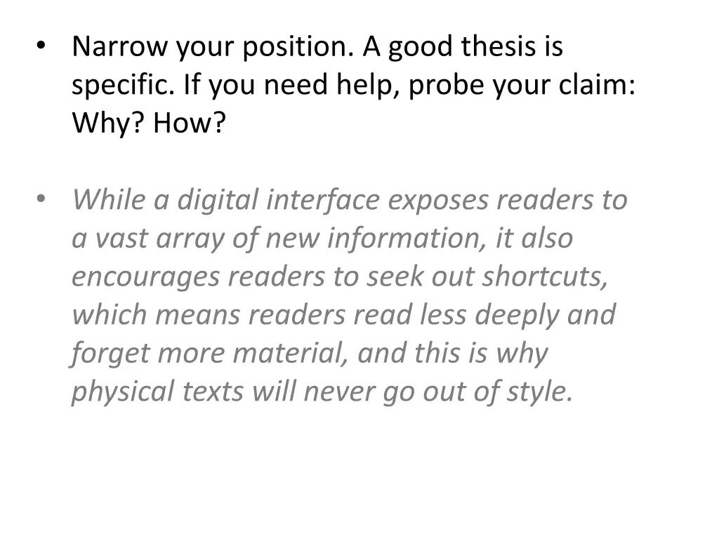 narrow your position a good thesis is specific