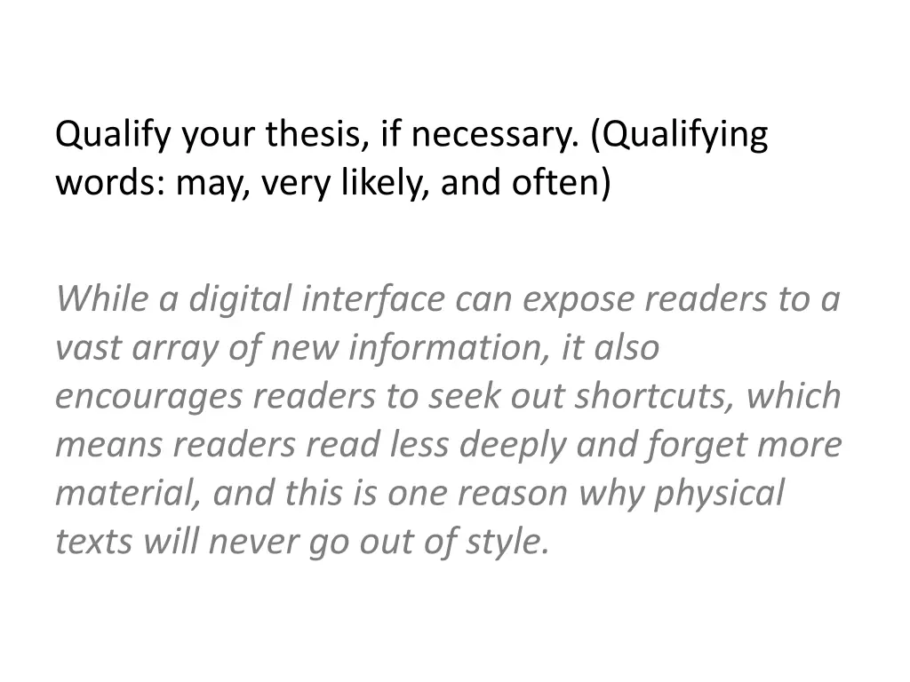 qualify your thesis if necessary qualifying words