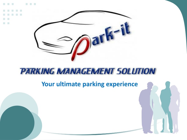 your ultimate parking experience