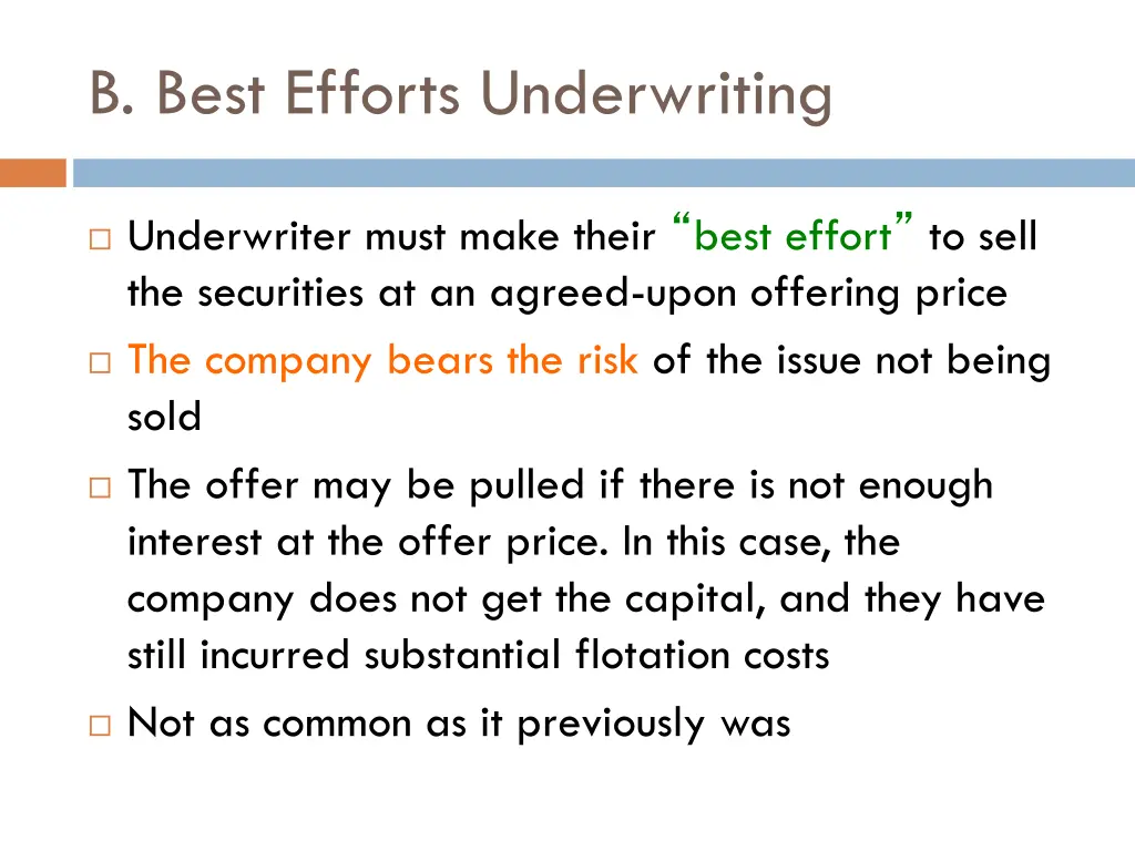 b best efforts underwriting