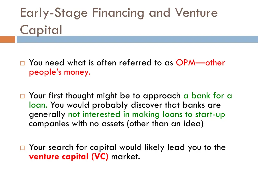 early stage financing and venture capital