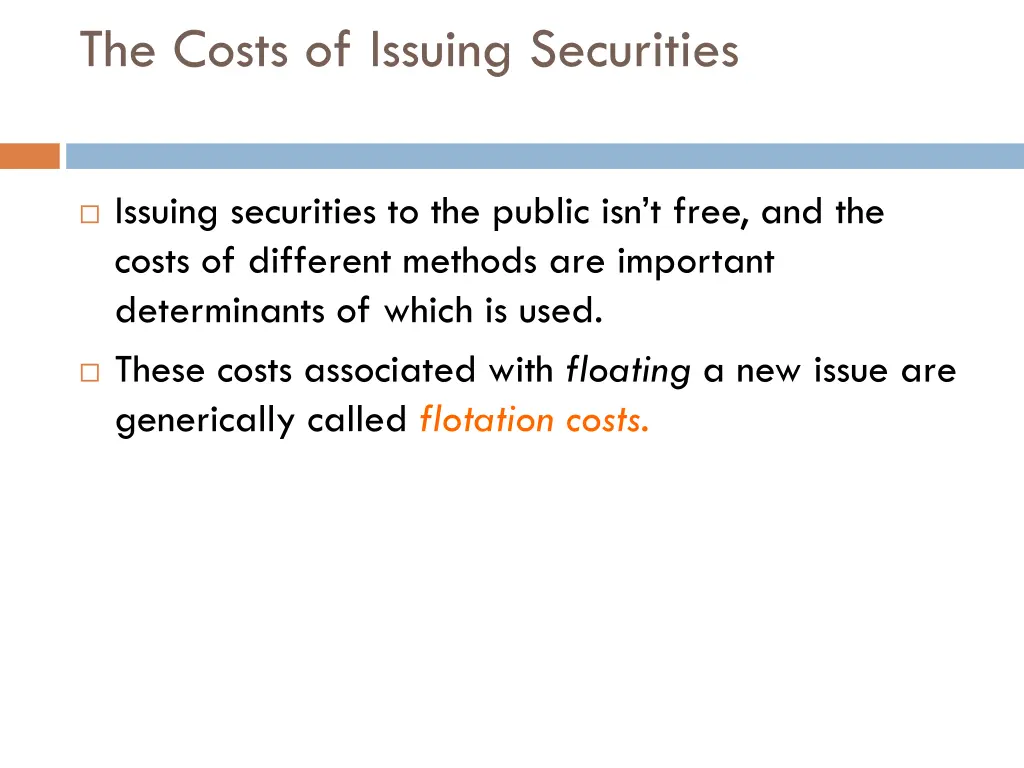 the costs of issuing securities