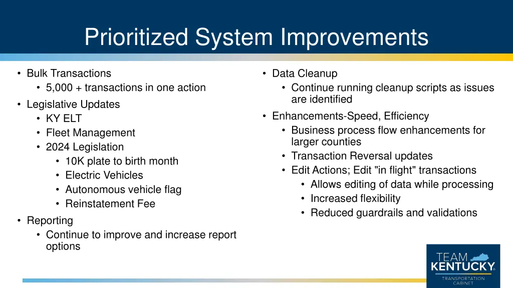 prioritized system improvements