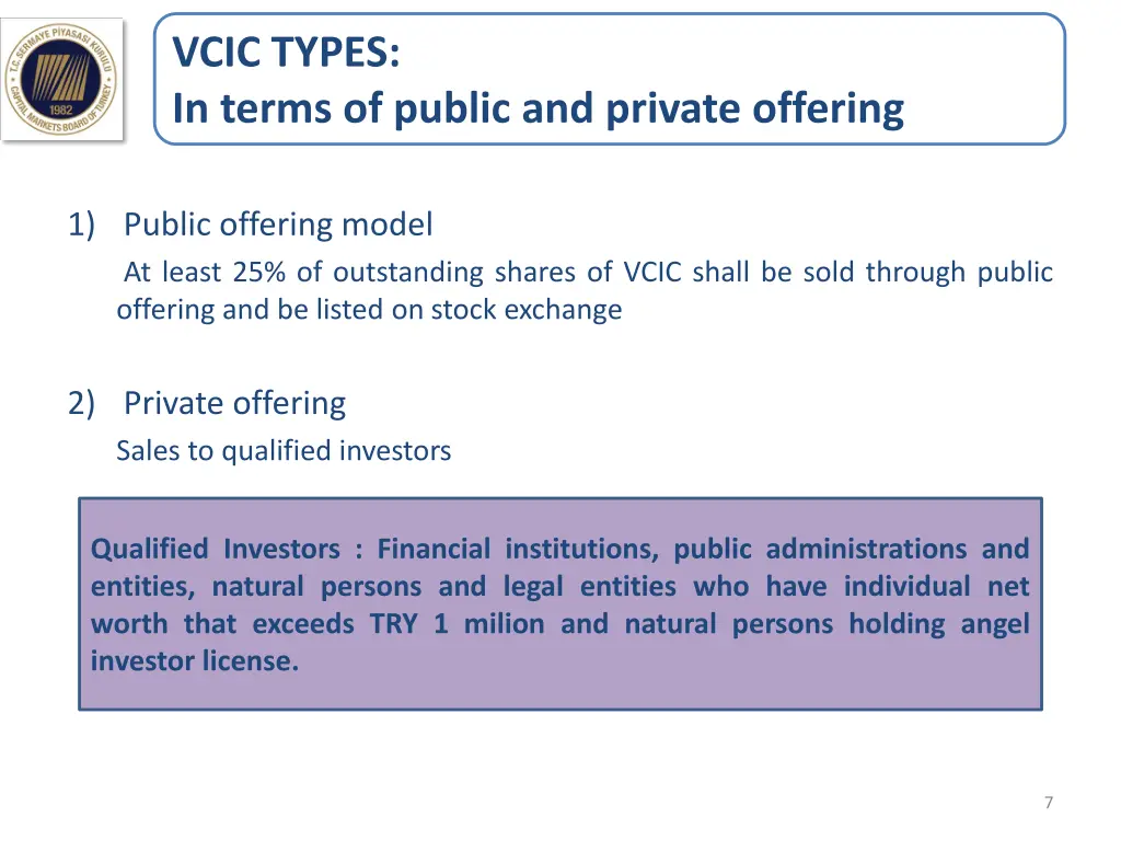 vcic types in terms of public and private offering