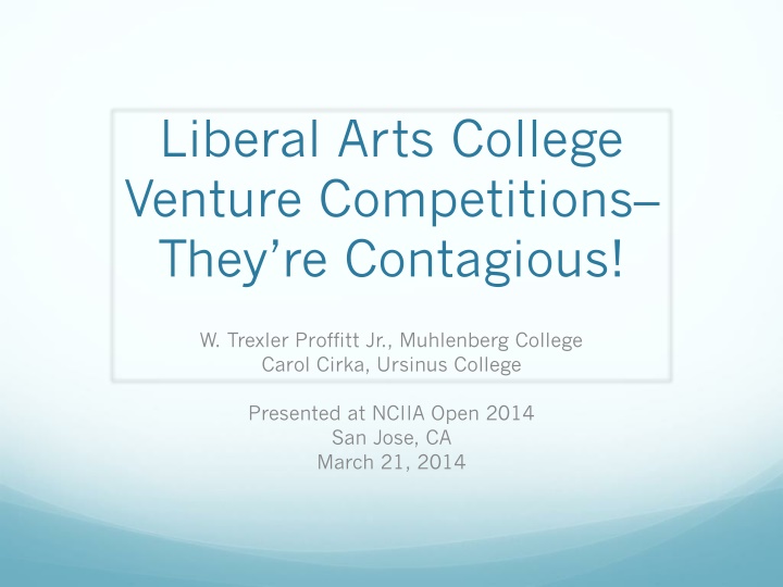 liberal arts college venture competitions they