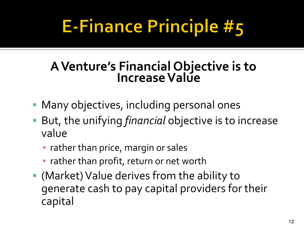 a venture s financial objective is to increase