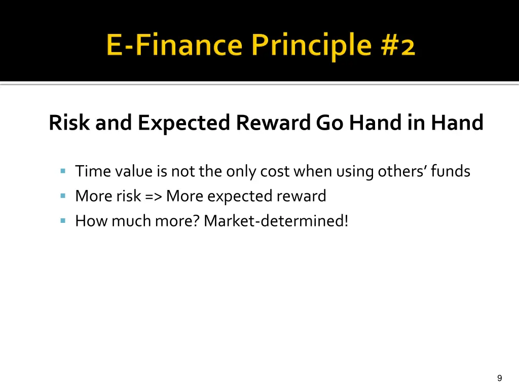 risk and expected reward go hand in hand