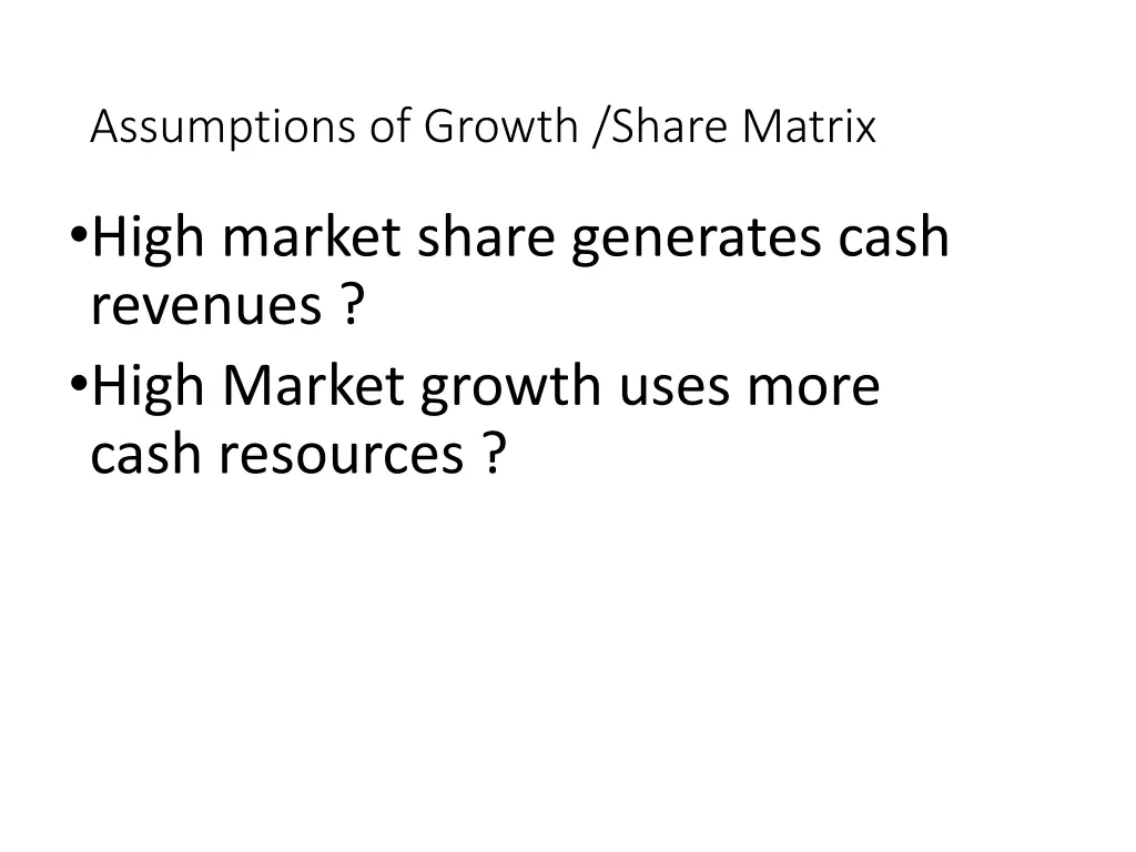 assumptions of growth share matrix