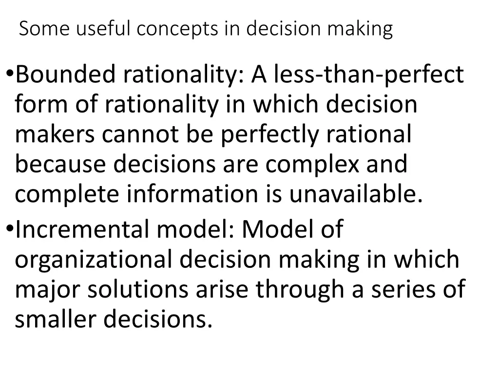 some useful concepts in decision making