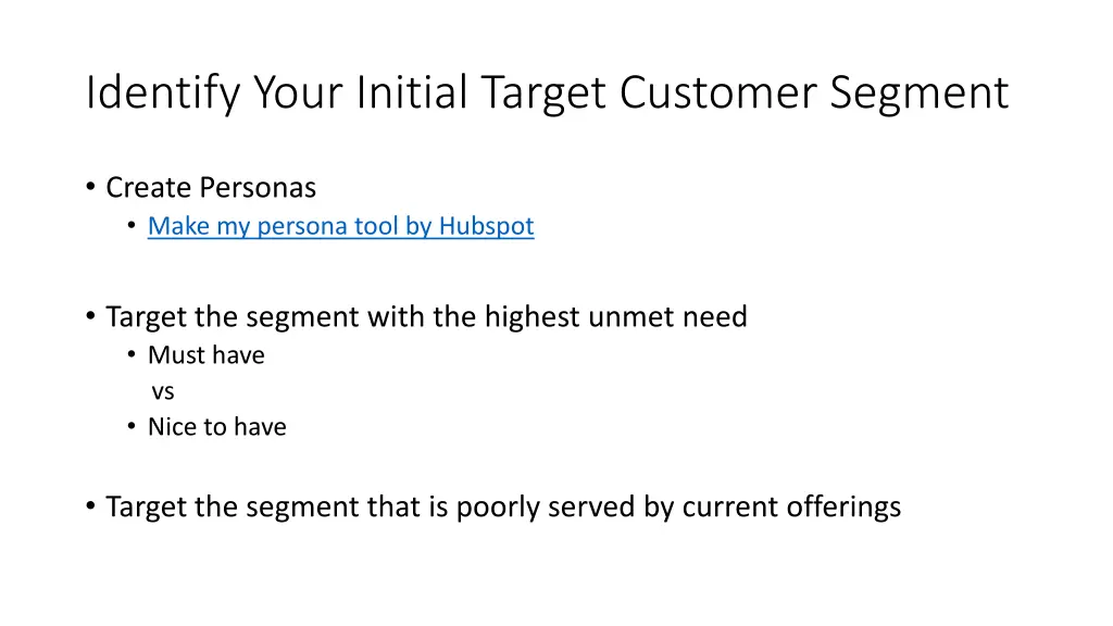 identify your initial target customer segment