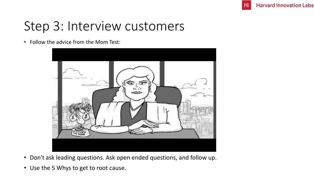 step 3 interview customers