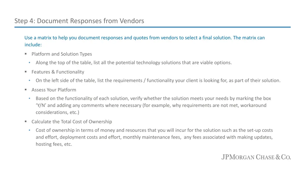 step 4 document responses from vendors