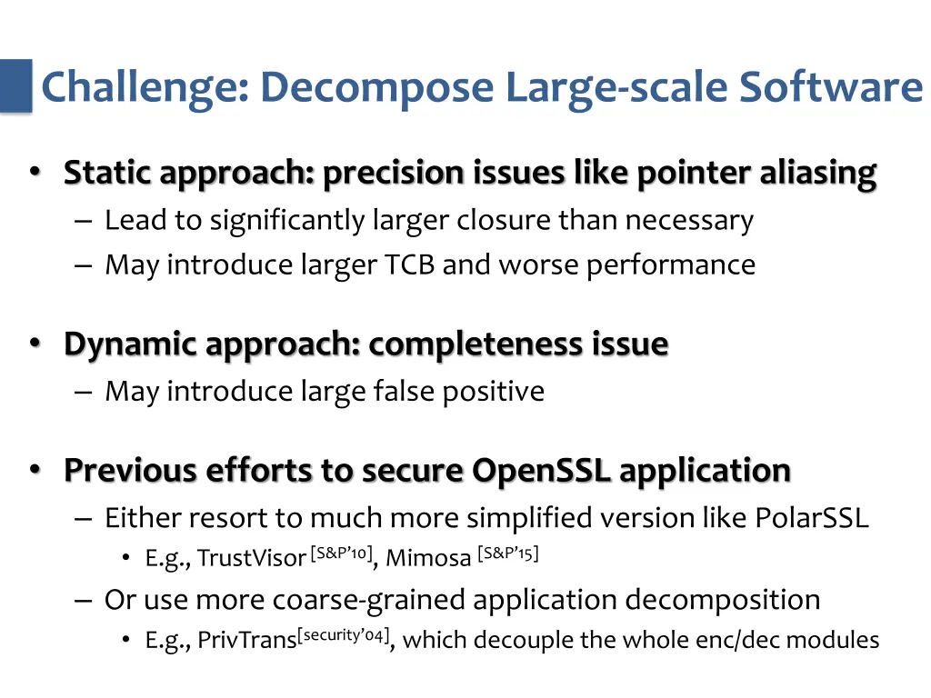 challenge decompose large scale software