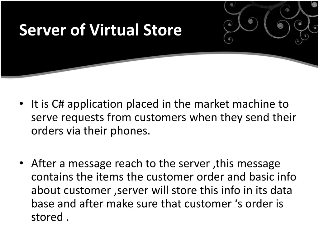 server of virtual storesto