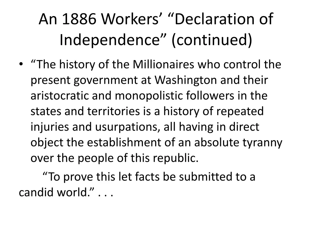 an 1886 workers declaration of independence 1