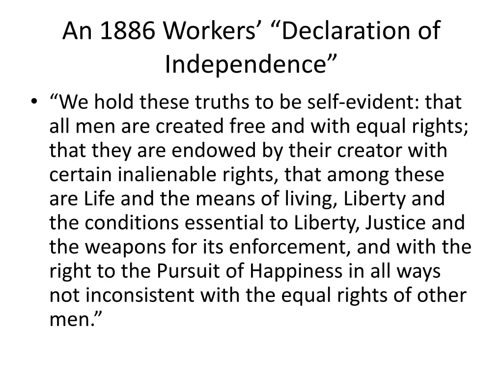 an 1886 workers declaration of independence