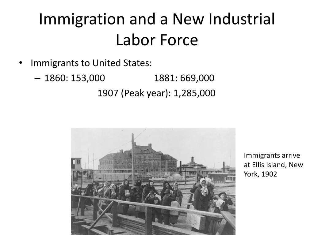 immigration and a new industrial labor force