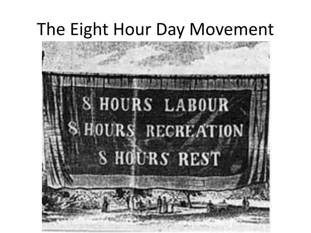 the eight hour day movement