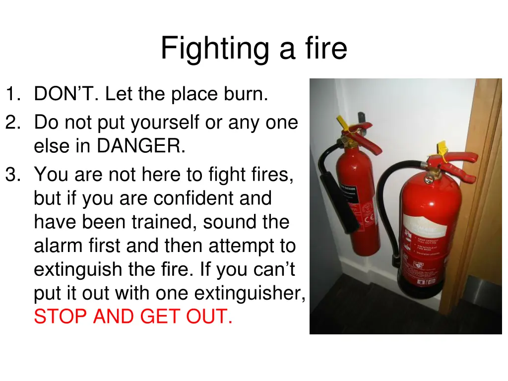 fighting a fire