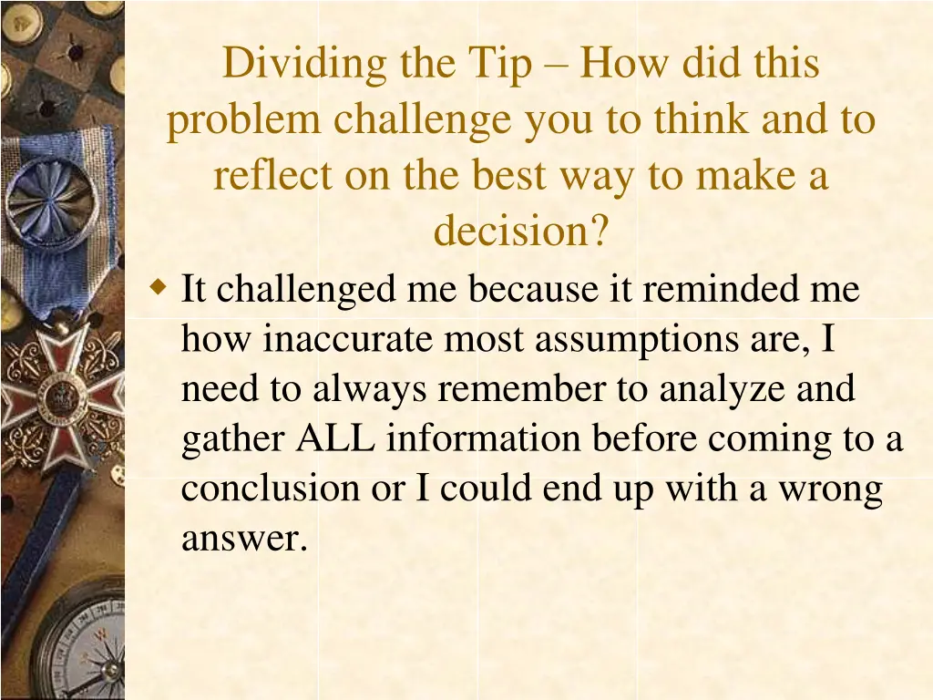 dividing the tip how did this problem challenge 1