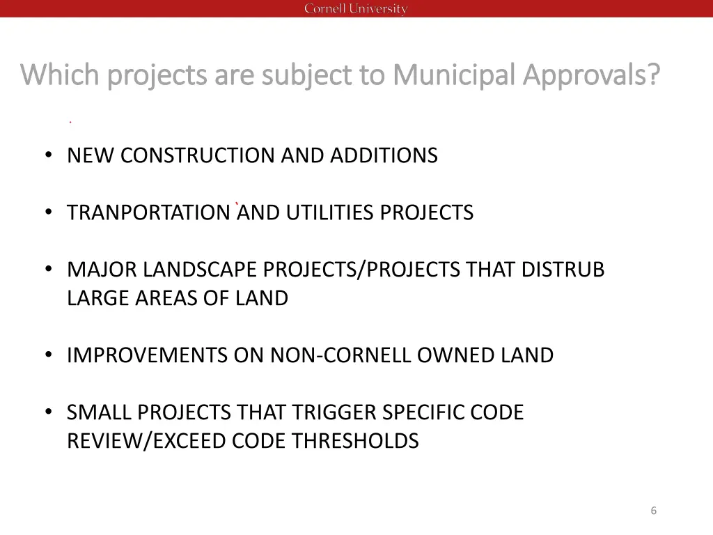 which projects are subject to municipal approvals