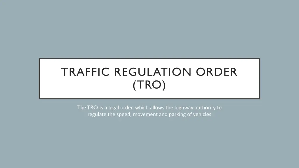 traffic regulation order tro