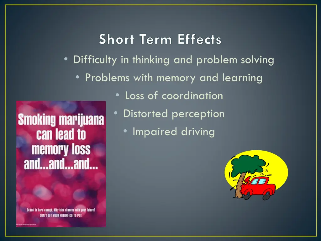 short term effects difficulty in thinking