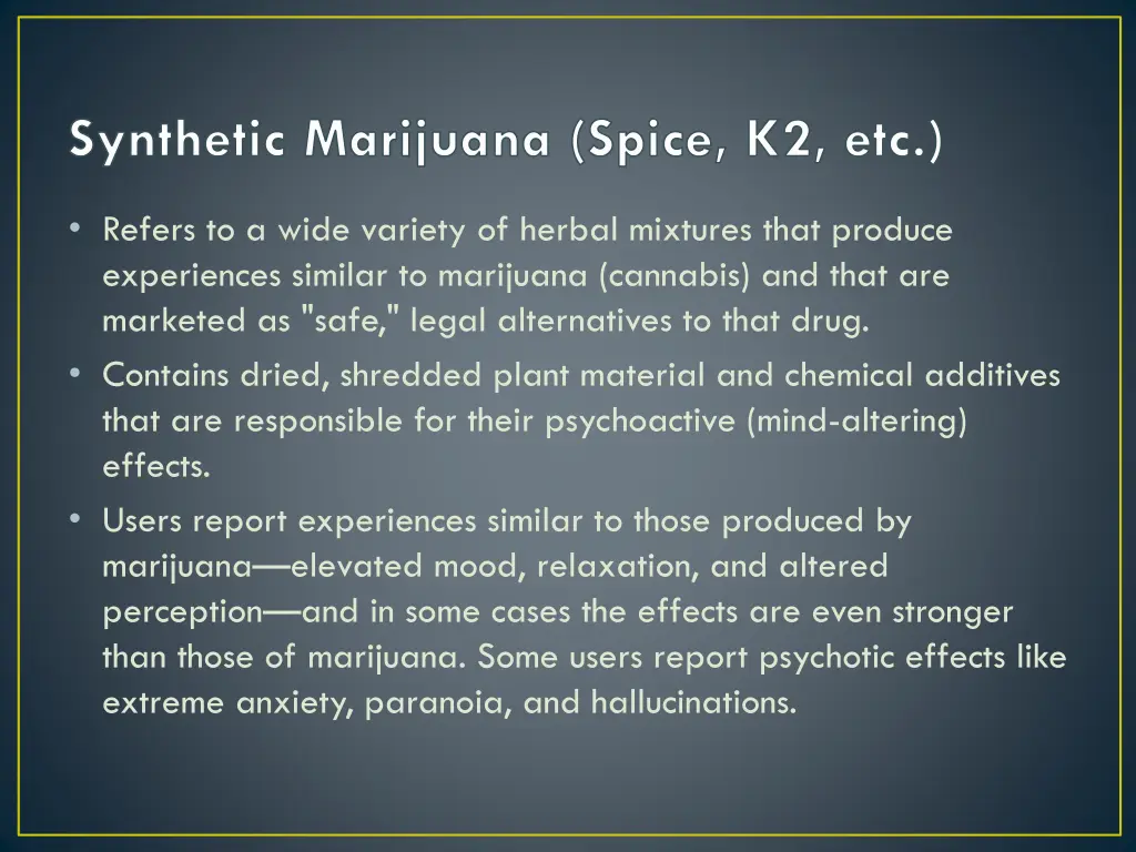 synthetic marijuana spice k2 etc