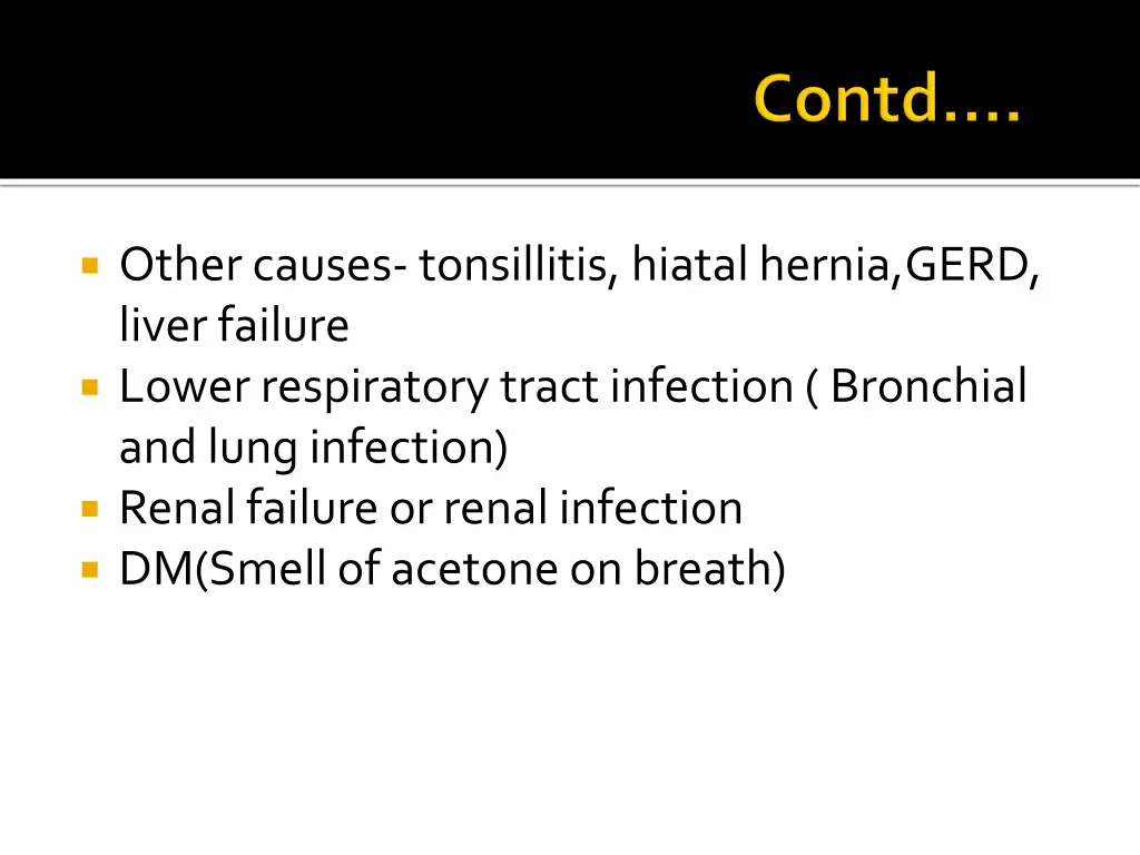 other causes tonsillitis hiatalhernia gerd liver