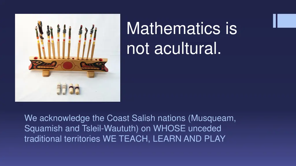 mathematics is not acultural