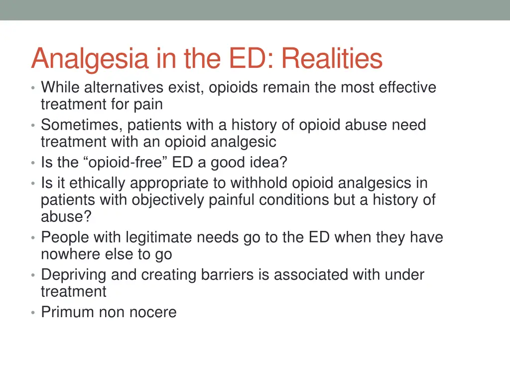 analgesia in the ed realities while alternatives